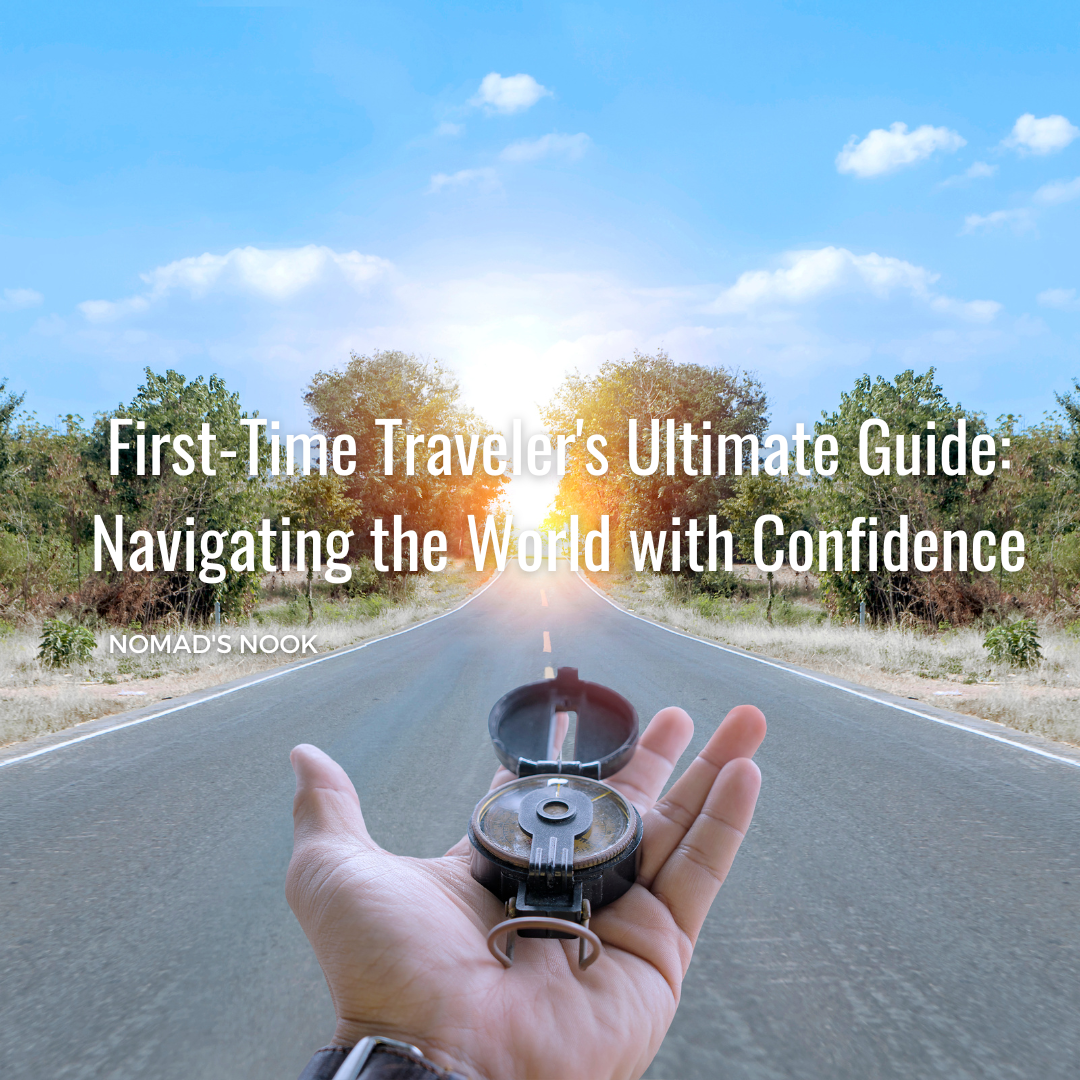Guide for first time travelers