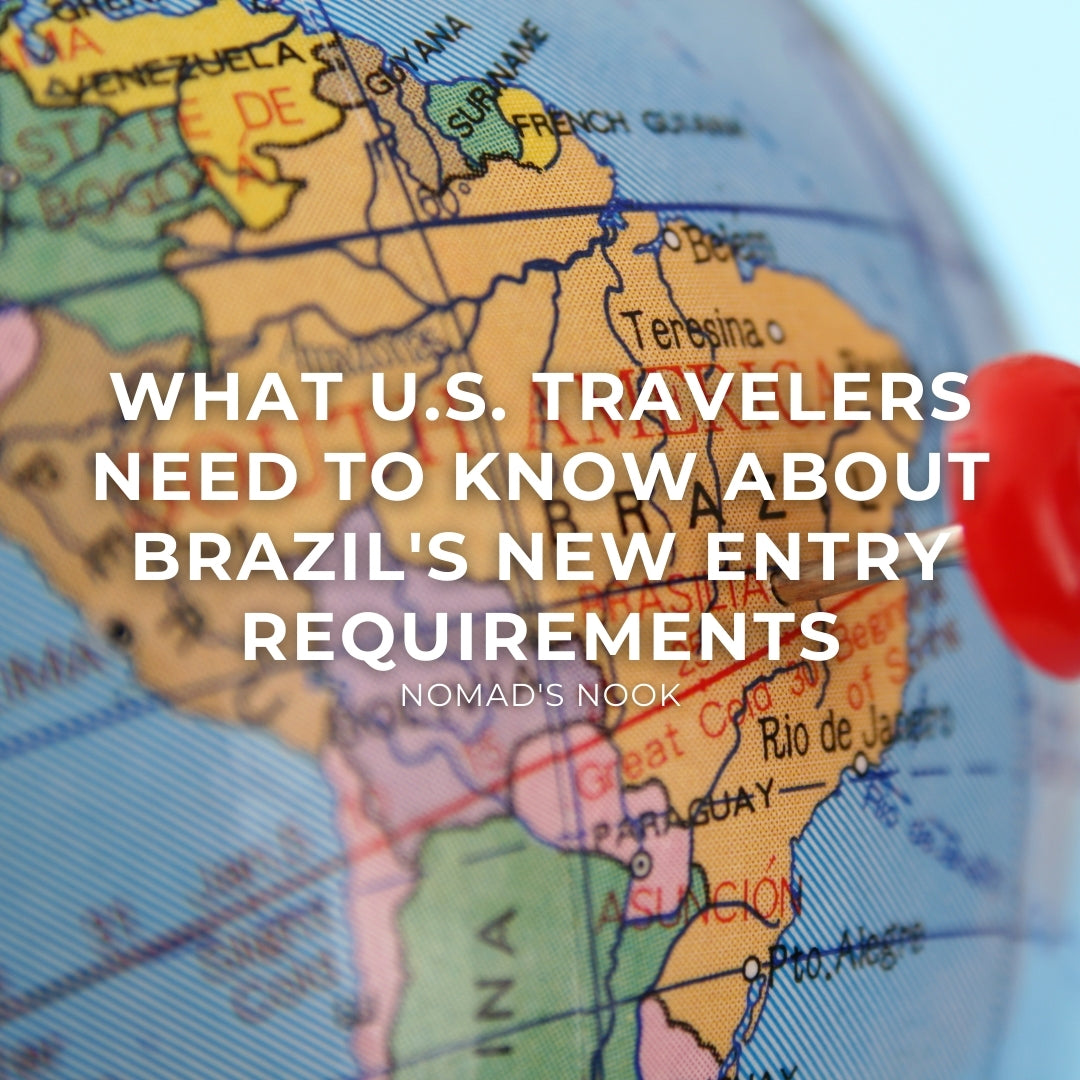 What U.S. Travelers Need to Know About Brazil's New Entry Requirements